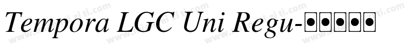Tempora LGC Uni Regu字体转换